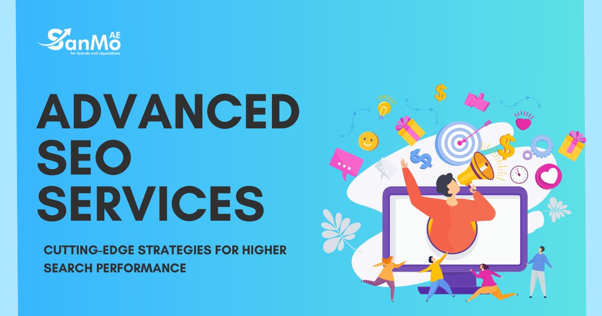Advanced SEO Services: The Complete Guide
