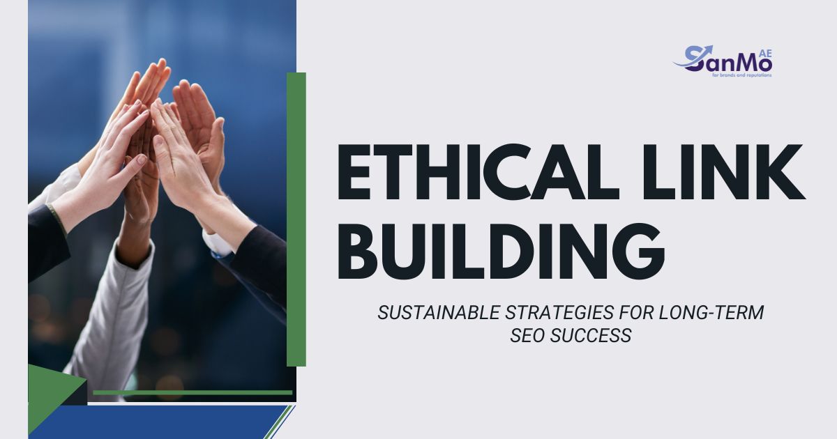 What is Ethical Link Building? (And Why It Matters)