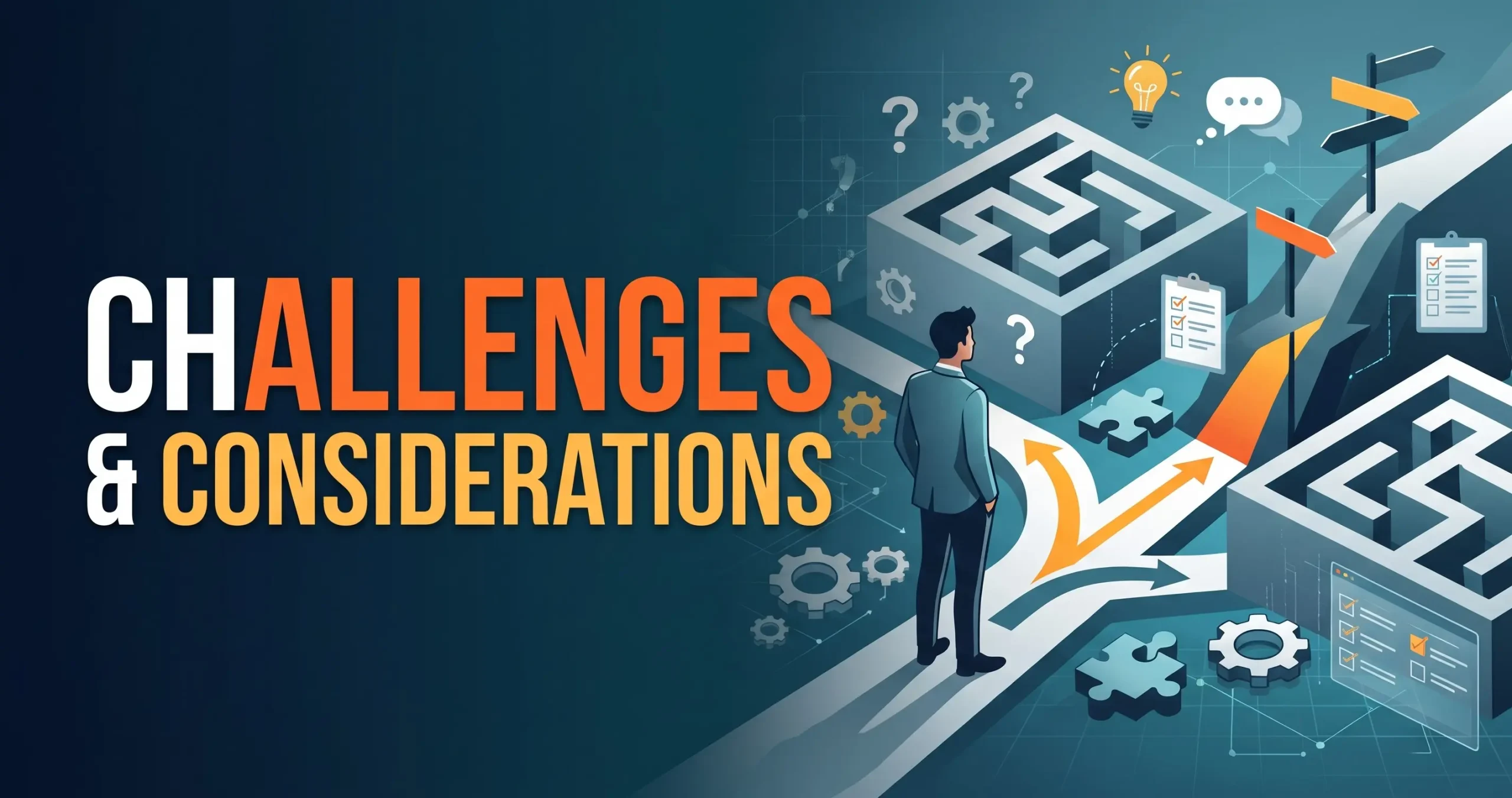 Challenges and Considerations