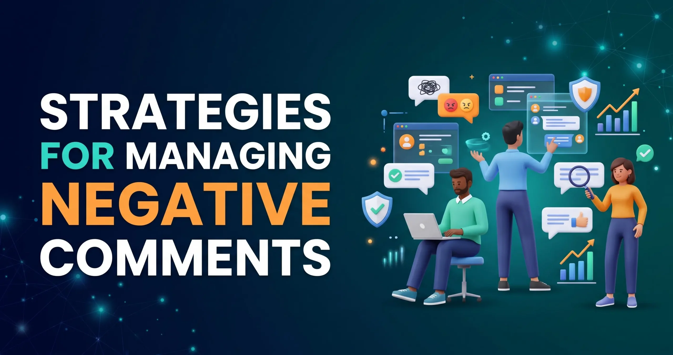 Managing Negative Comments